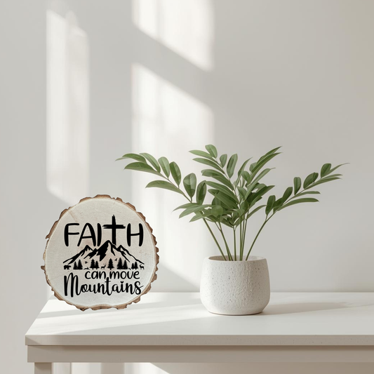 Matthew 17:20 Rustic Wood Round